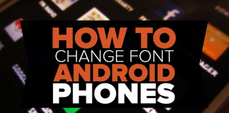 How to Change Fonts on Android Smartphones – The Easiest Way To Do It