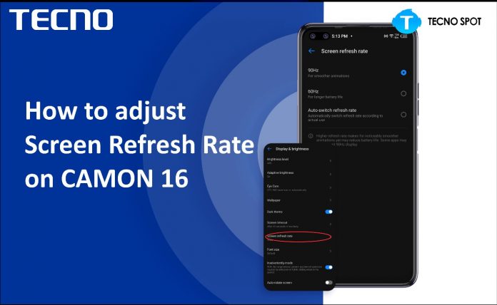 refresh rate on camon 16 premier