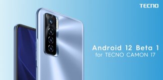 TECNO Joins Android 12 Beta Program on its latest smartphone CAMON 17 android 12 beta on tecno camon 17