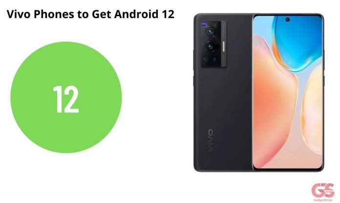 vivo-phone-android-12-gadgetstripe vivo phones to get android 12