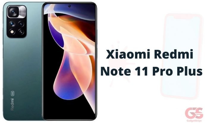 Xiaomi Redmi Note 11 Pro plus
