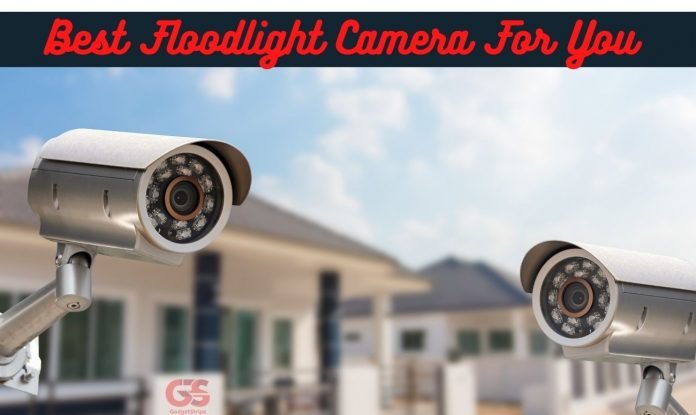 best Floodlight Cameras