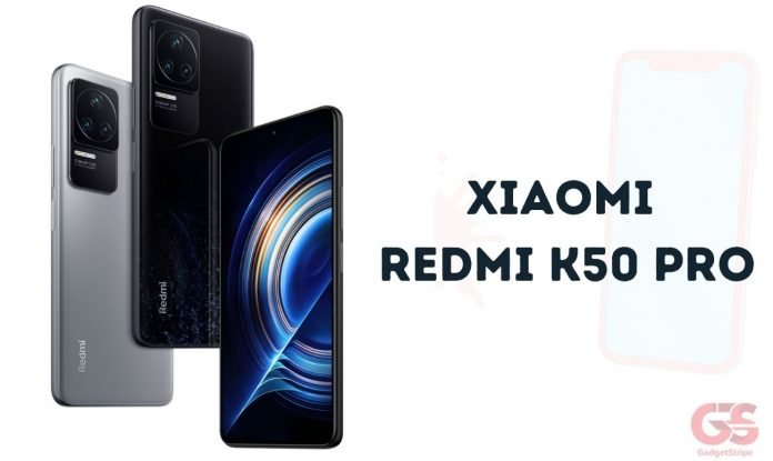 Xiaomi-Redmi-K50-Pro-gadgetstripe Xiaomi Redmi K50 Pro