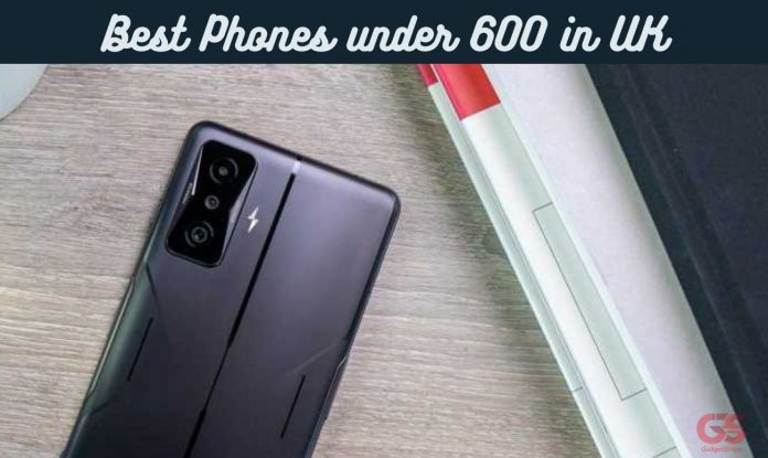 phones-under-£600-gadgetstripe best phones under £600