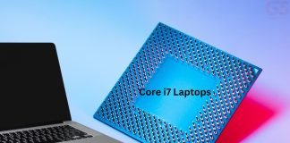 Perfect i7 Windows Laptop: The Ultimate Choosing Guide core i7 laptop