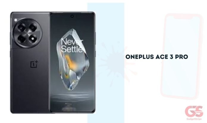 OnePlus Ace 3 Pro Gadgetstripe